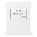 THE BULLET